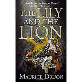 Download sách The Accursed Kings (6) - The Lily And The Lion